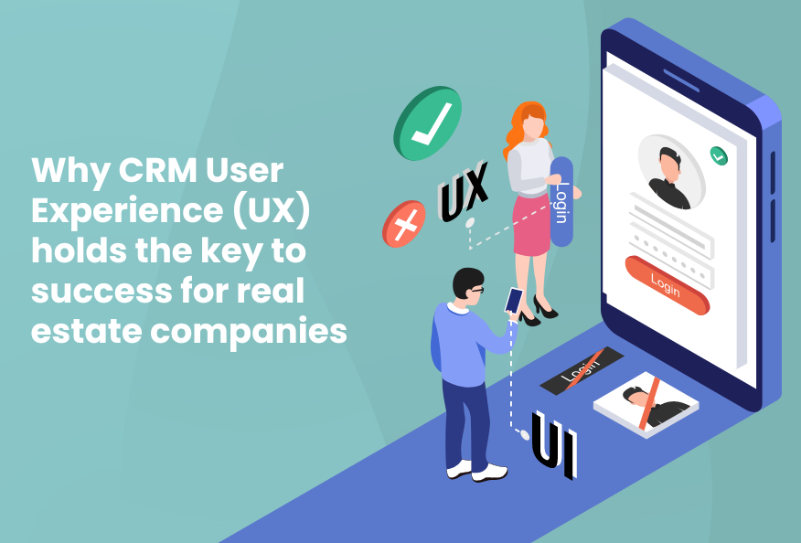 A CRM’s user experience (UX) is its most important feature, hands down.