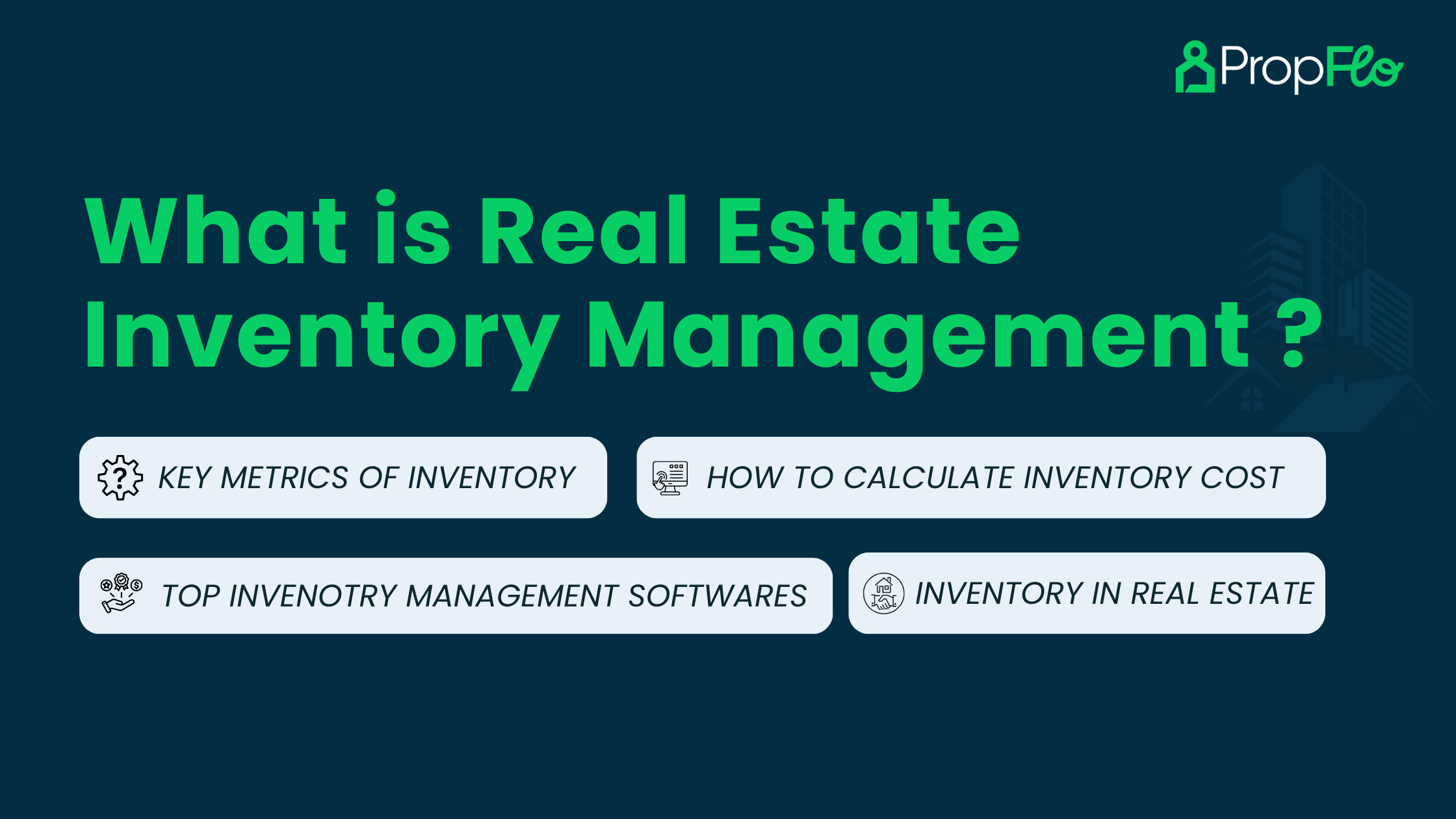 What is Real Estate Inventory? How to manage it better?