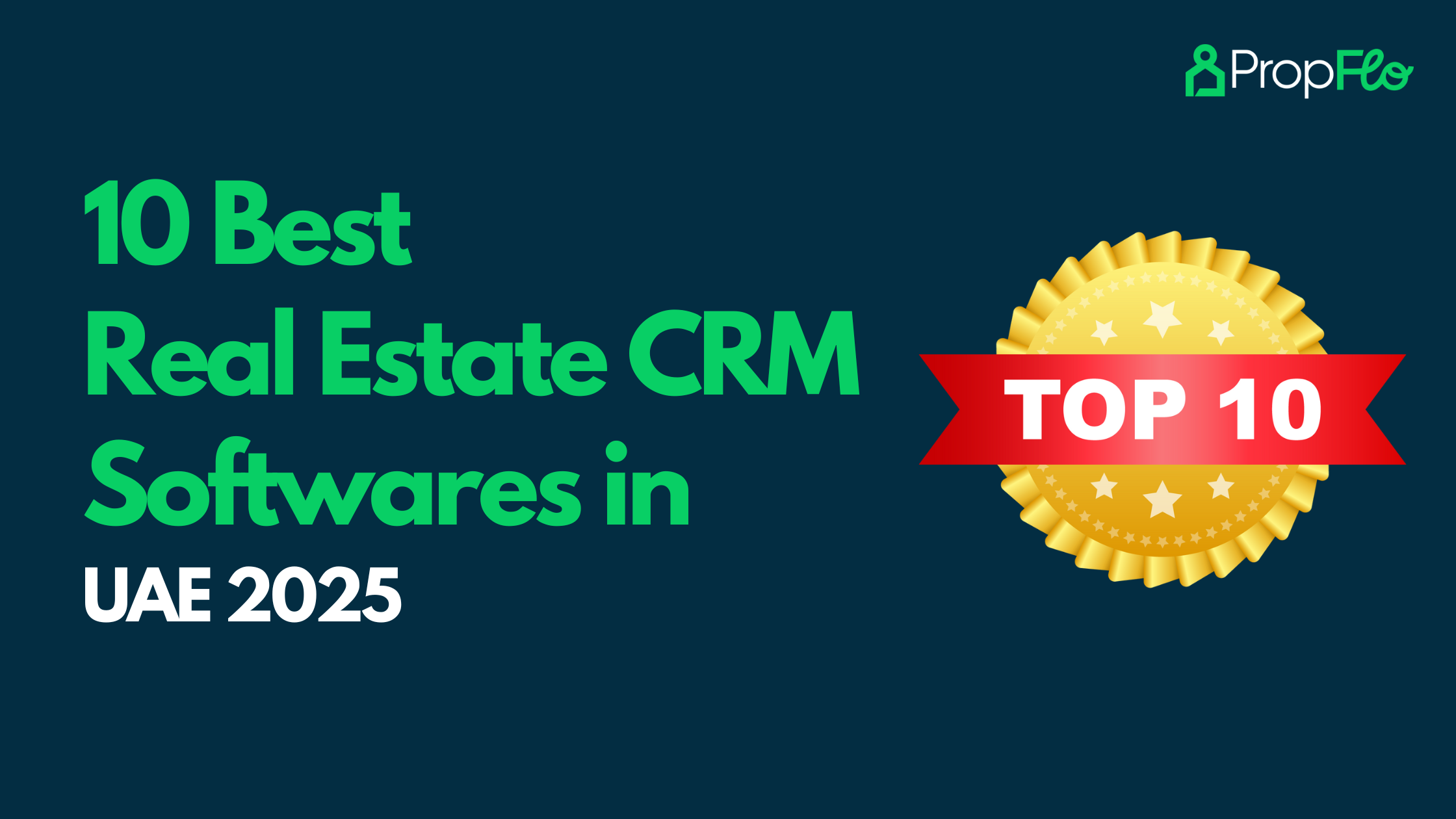 10 Best Real Estate CRM Softwares in UAE 2025